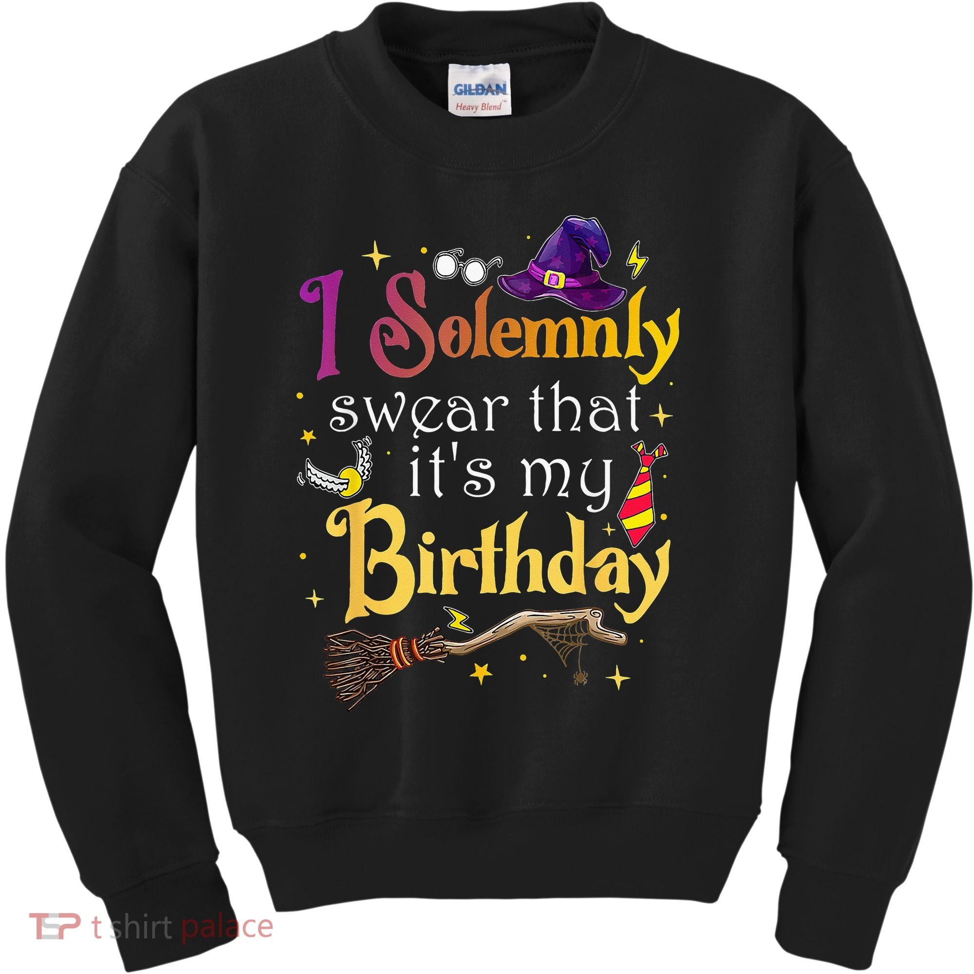 I Solemnly Swear That Its My Birthday Kids Sweatshirt