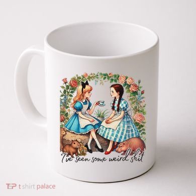 IVe Seen Some Weird Shit Coffee Mug