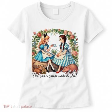 IVe Seen Some Weird Shit Women's T-Shirt