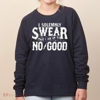I Solemnly Swear That I Am To No Good Women's Sweatshirt thumb 0