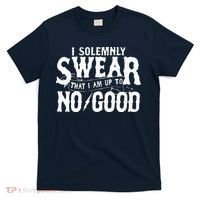 I Solemnly Swear That I Am To No Good T-Shirt thumb 0