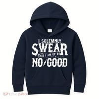 I Solemnly Swear That I Am To No Good Kids Hoodie thumb 0