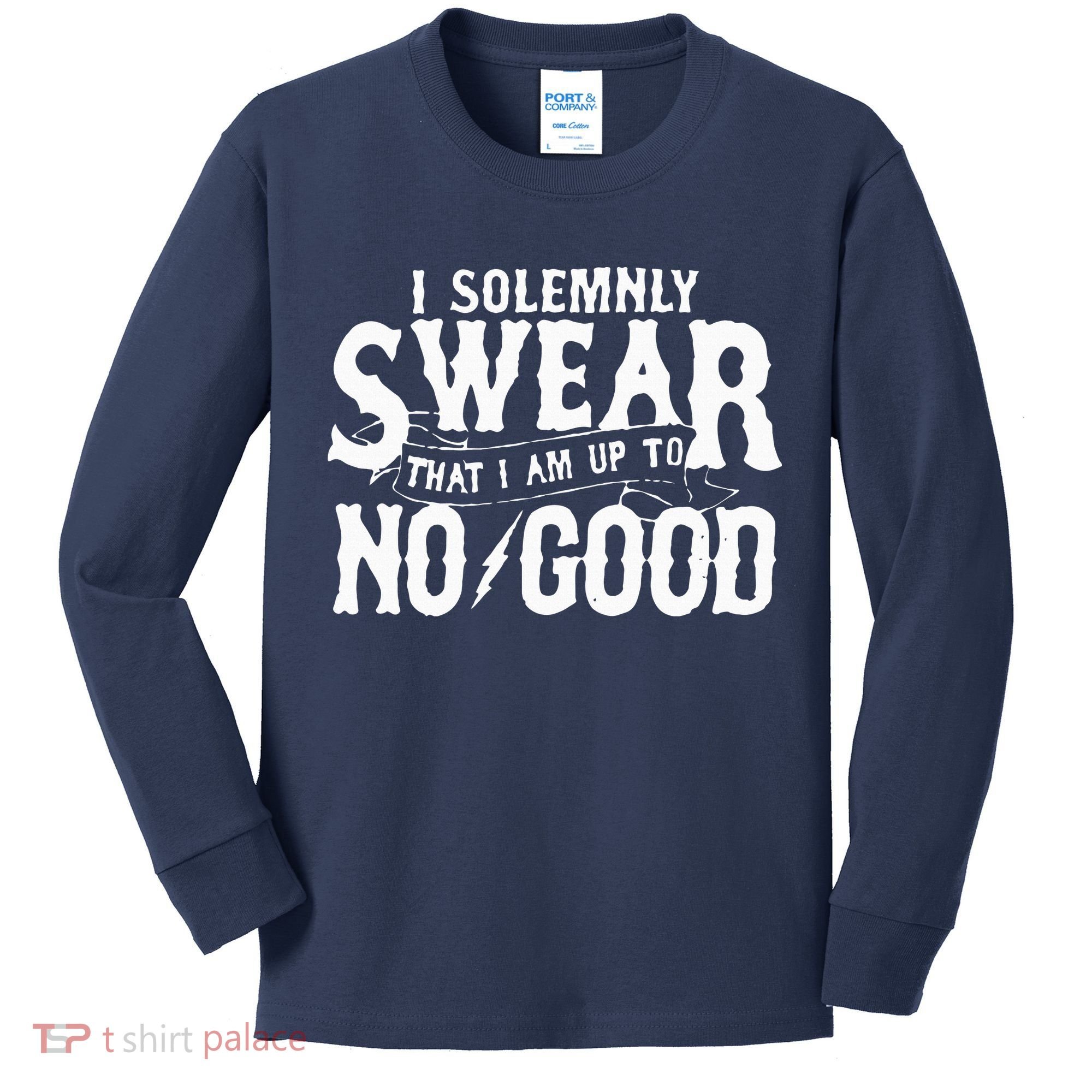I Solemnly Swear That I Am To No Good Kids Long Sleeve Shirt