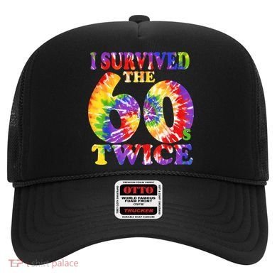 I Survived The Sixties 60s Twice Tie Dye 70th Birthday Hat