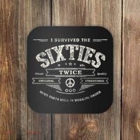 I SURVIVED The SIXTIES TWICE Built In 60s 70th 60th Birthday Coaster thumb 0
