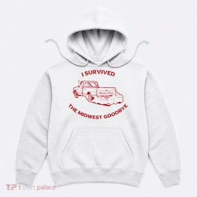 I Survived The Midwest Goodbye Hoodie