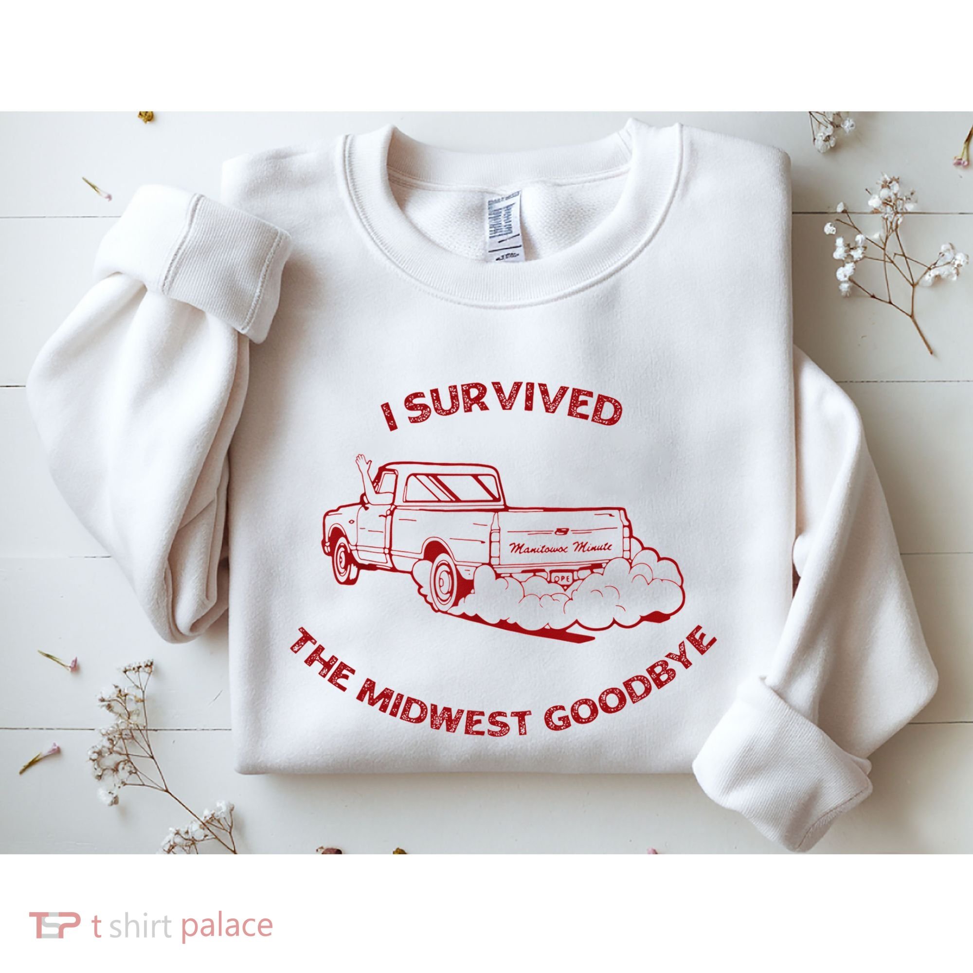 I Survived The Midwest Goodbye Sweatshirt
