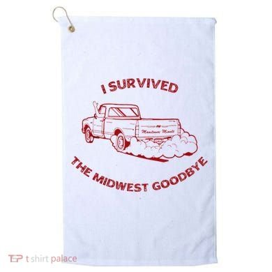 I Survived The Midwest Goodbye Golf Towel