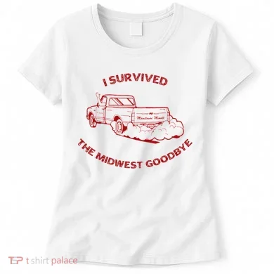 I Survived The Midwest Goodbye Women's T-Shirt