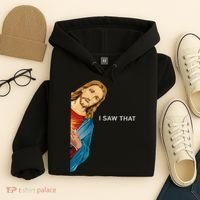 I Saw That Funny Jesus Christian Hoodie thumb 4