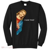I Saw That Funny Jesus Christian Sweatshirt thumb 0