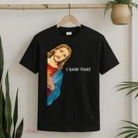 I Saw That Funny Jesus Christian T-Shirt thumb 2