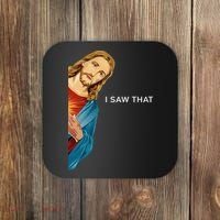 I Saw That Funny Jesus Christian Coaster thumb 0