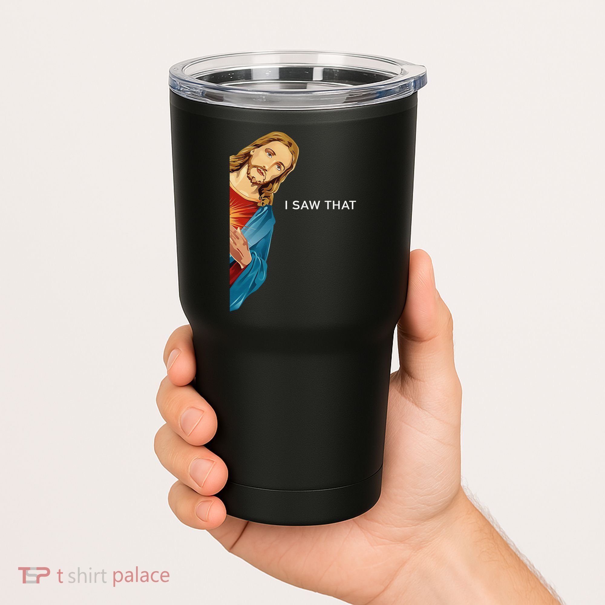 I Saw That Funny Jesus Christian Tumbler