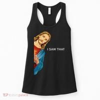 I Saw That Funny Jesus Christian Women's Tank Top thumb 0