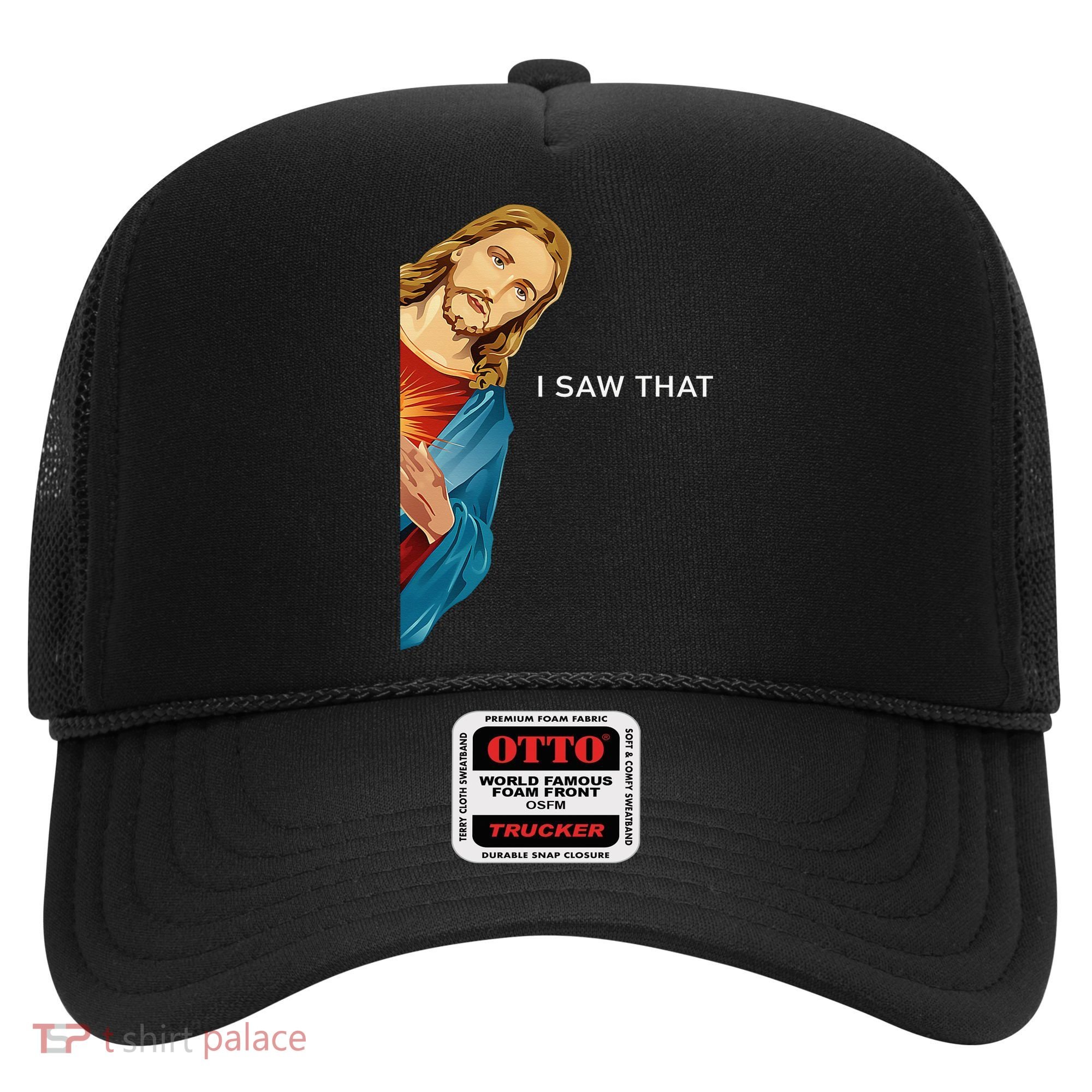 I Saw That Funny Jesus Christian Hat