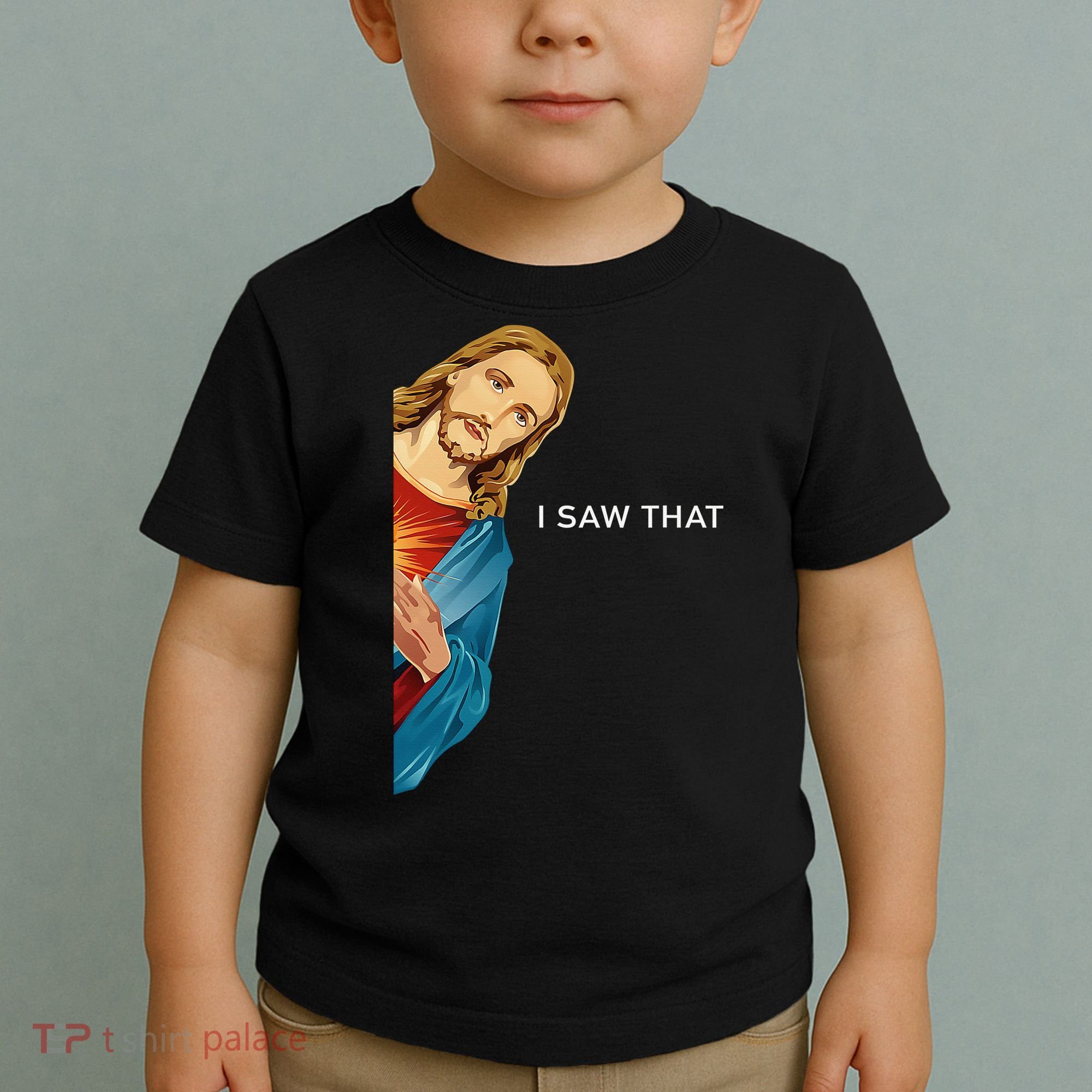 I Saw That Funny Jesus Christian Toddler T-Shirt