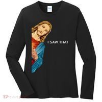 I Saw That Funny Jesus Christian Women's Long Sleeve Shirt thumb 0
