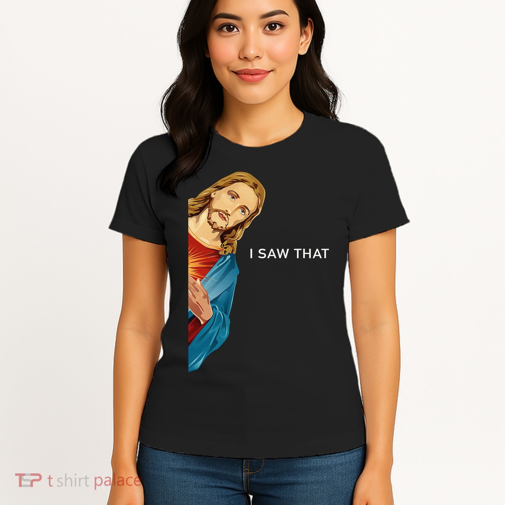 I Saw That Funny Jesus Christian Women's T-Shirt