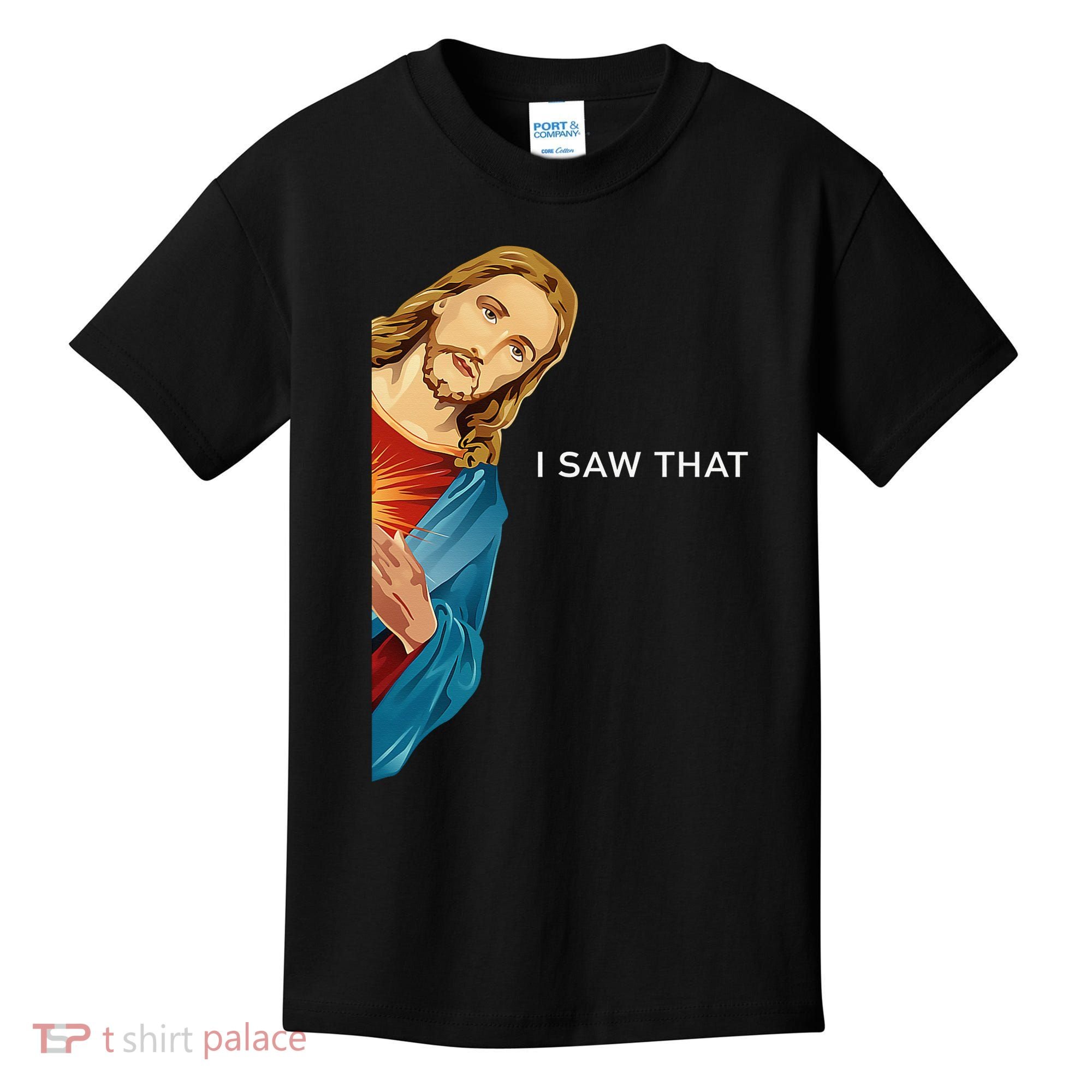 I Saw That Funny Jesus Christian Kids T-Shirt