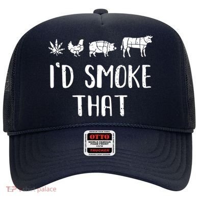 I'd Smoke That Funny BBQ Weed Cannabis Hat