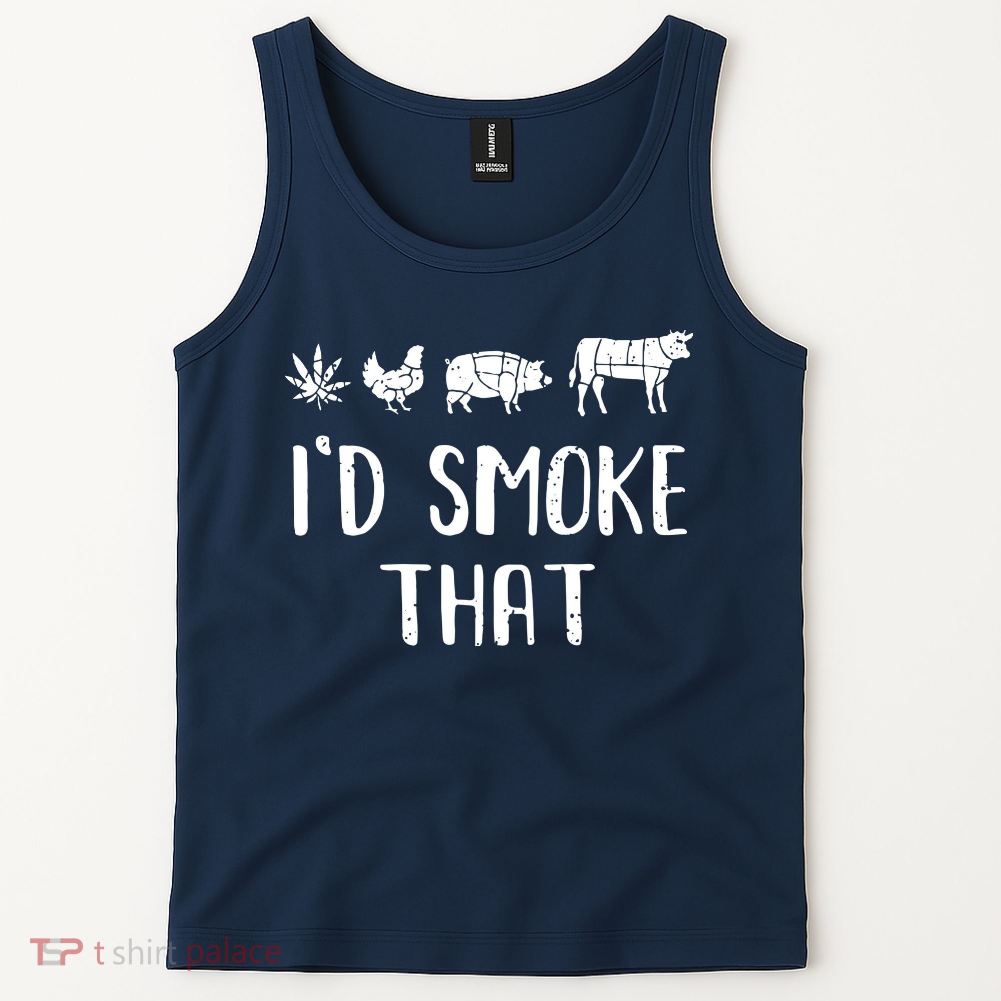 I'd Smoke That Funny BBQ Weed Cannabis Tank Top