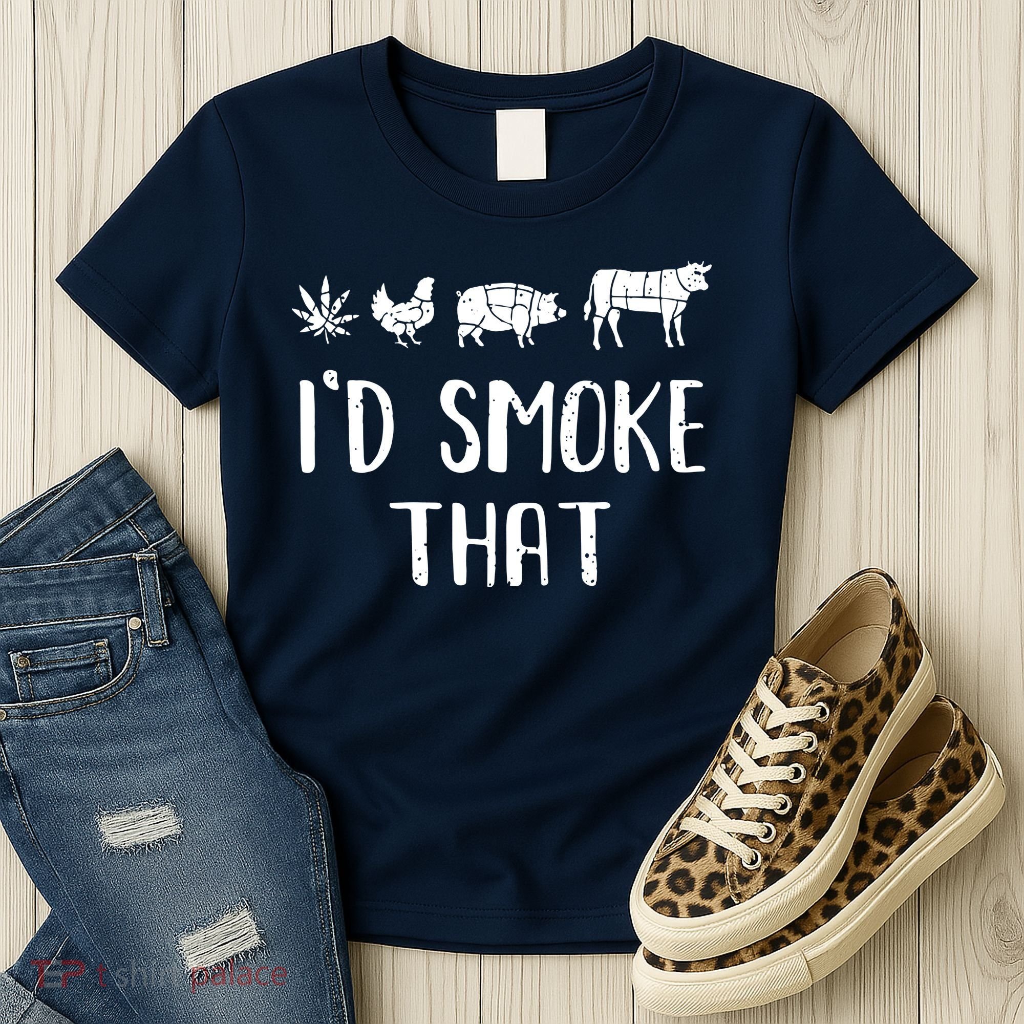I'd Smoke That Funny BBQ Weed Cannabis Women's T-Shirt