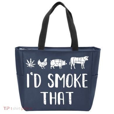 I'd Smoke That Funny BBQ Weed Cannabis Tote Bag