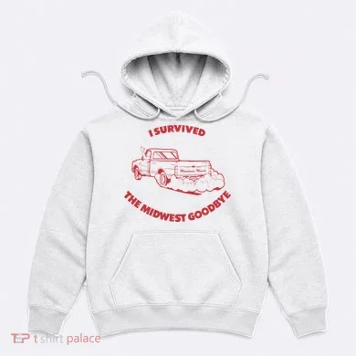 I Survived The Midwest Goodbye Hoodie