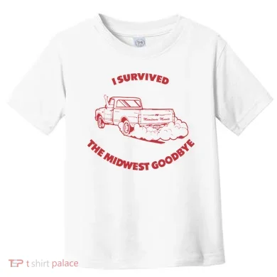 I Survived The Midwest Goodbye Toddler T-Shirt