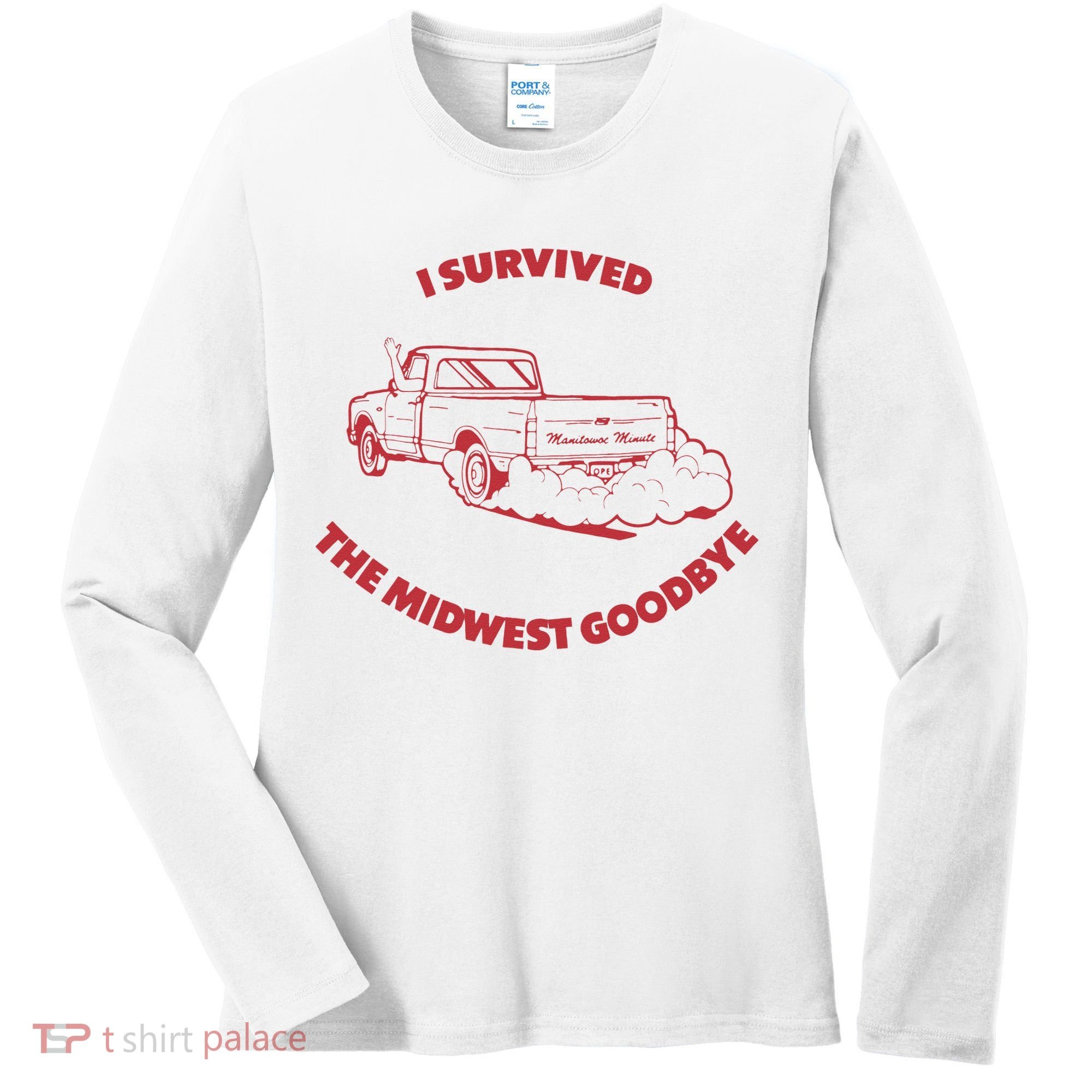 I Survived The Midwest Goodbye Women's Long Sleeve Shirt
