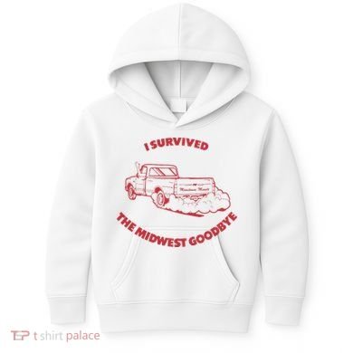 I Survived The Midwest Goodbye Kids Hoodie