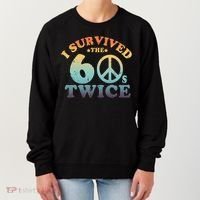 I Survived The Sixties 60s Twice Women's Sweatshirt thumb 0