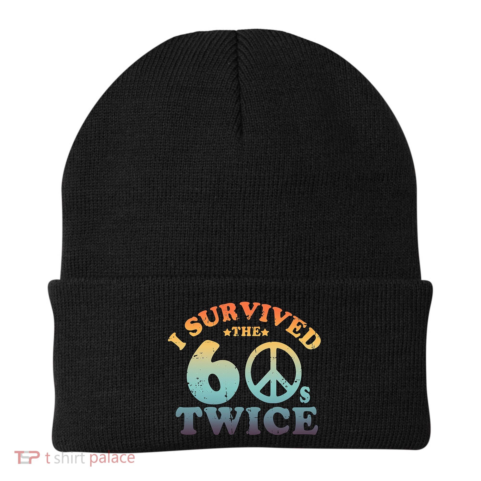 I Survived The Sixties 60s Twice Beanie