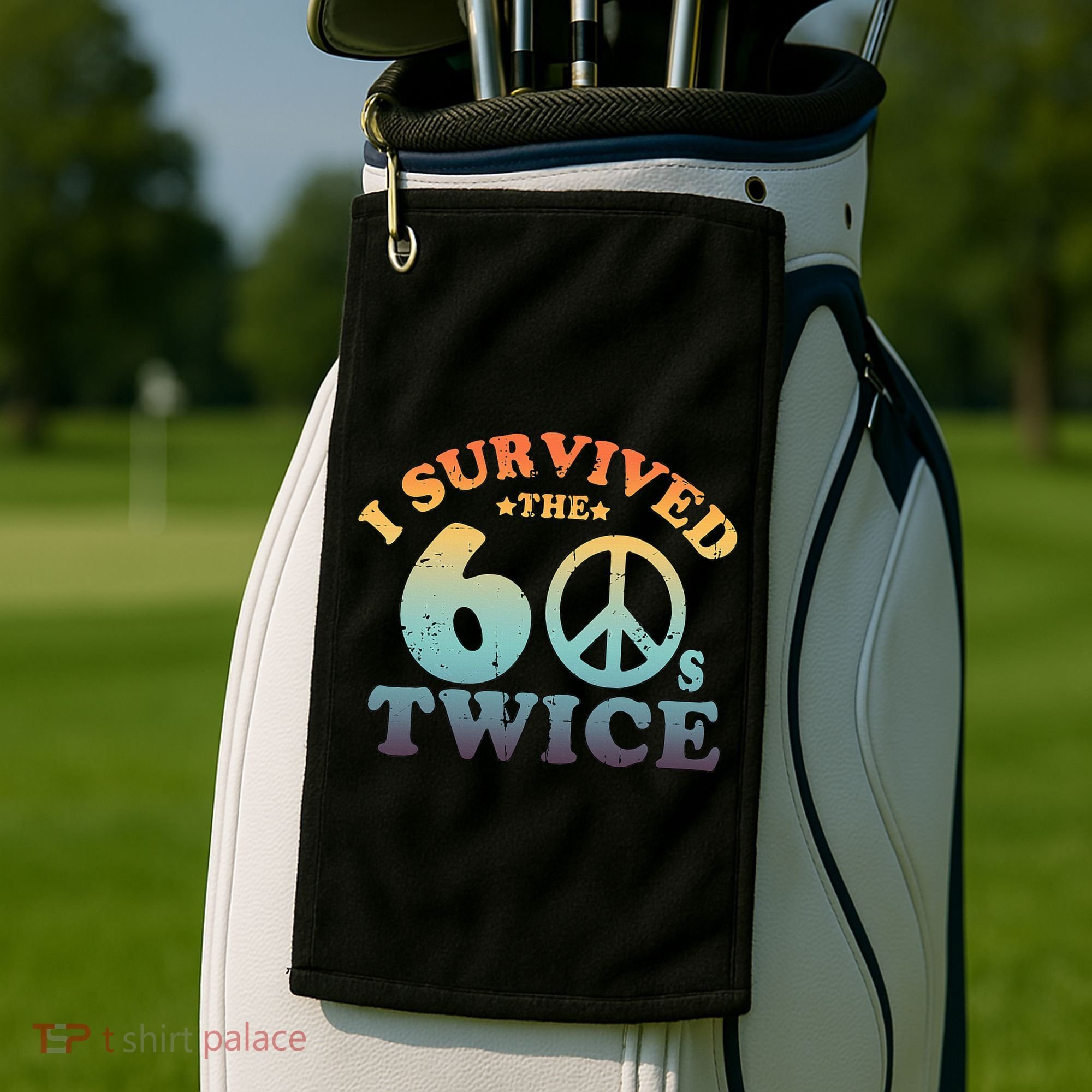 I Survived The Sixties 60s Twice Golf Towel