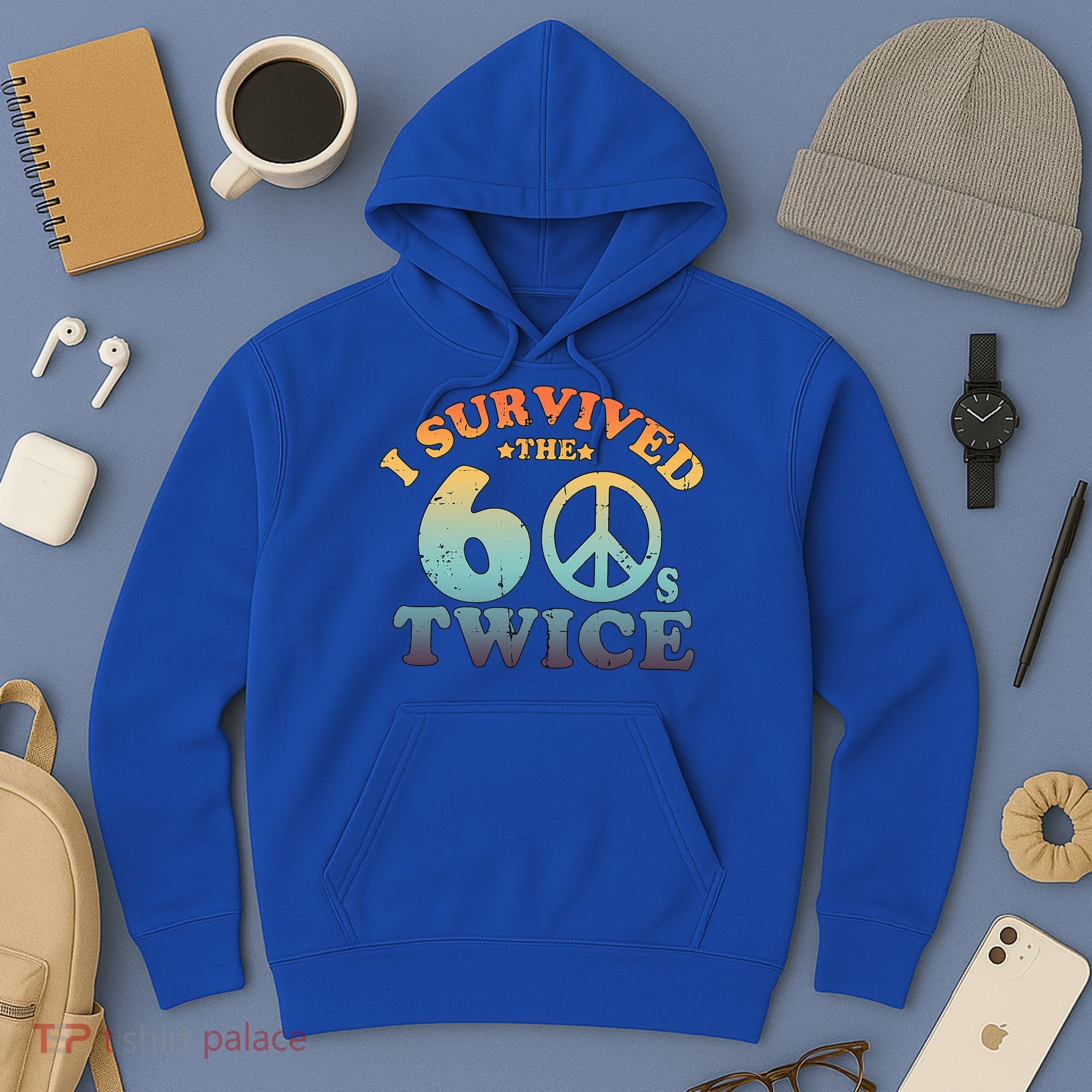 I Survived The Sixties 60s Twice Hoodie