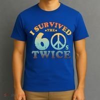 I Survived The Sixties 60s Twice T-Shirt thumb 3