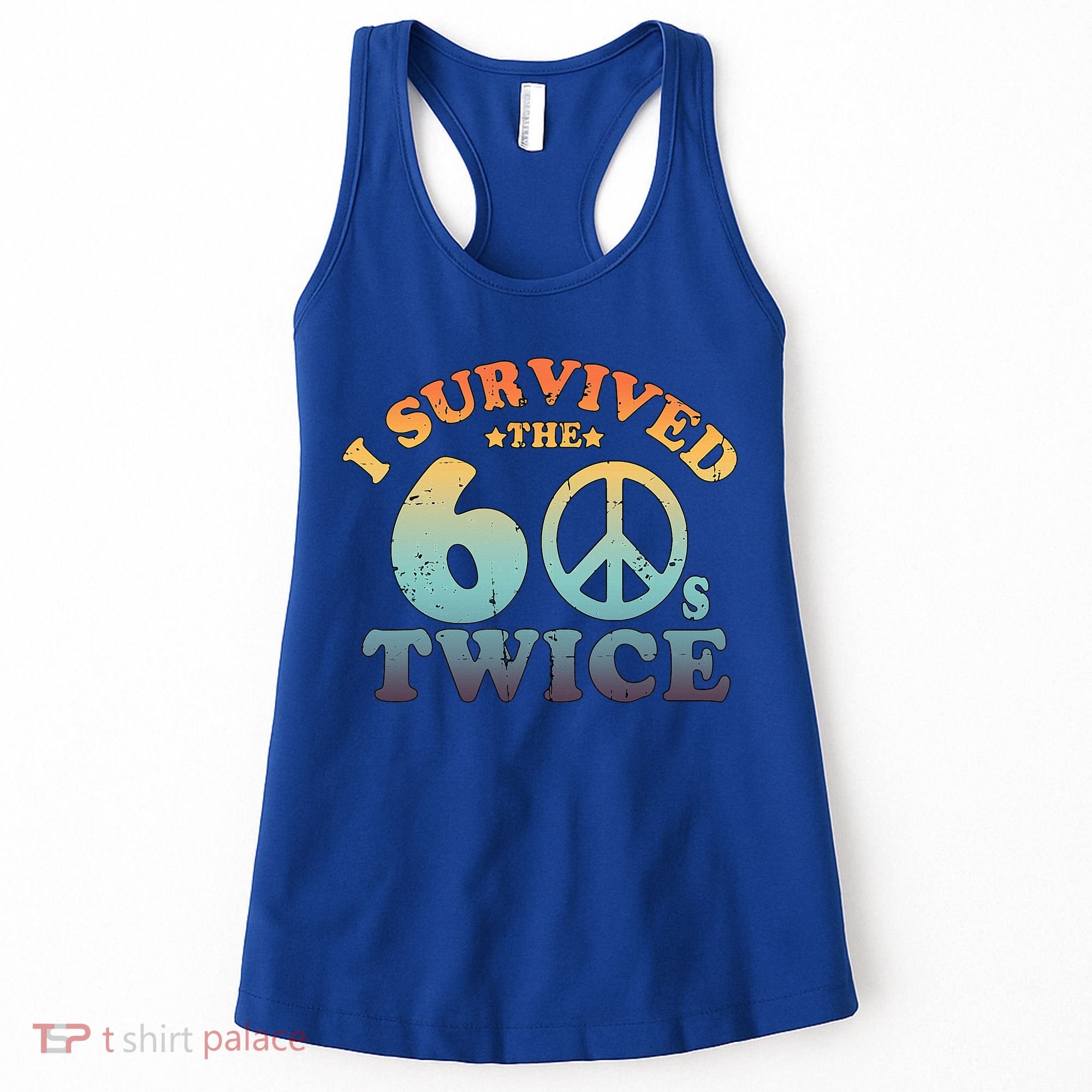 I Survived The Sixties 60s Twice Women's Tank Top