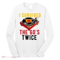 I Survived The 60s Sixties Twice 70th Birthday 60th Long Sleeve Shirt thumb 0
