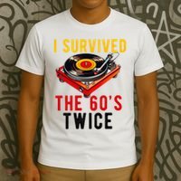 I Survived The 60s Sixties Twice 70th Birthday 60th T-Shirt thumb 3
