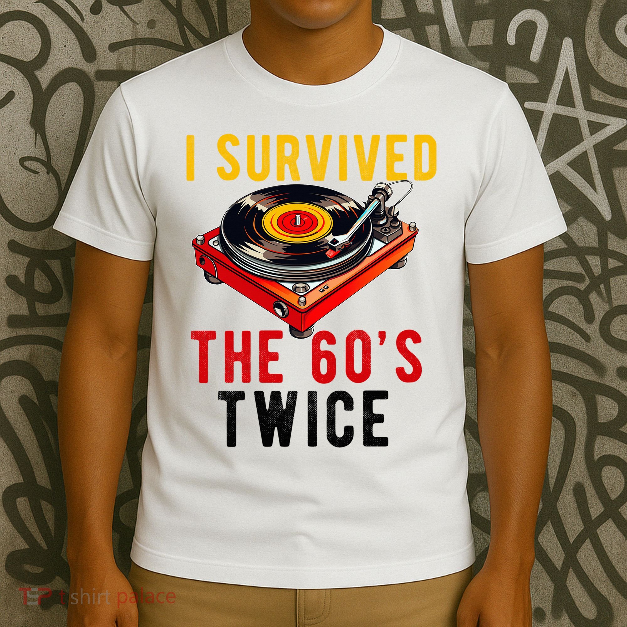 I Survived The 60s Sixties Twice 70th Birthday 60th T-Shirt