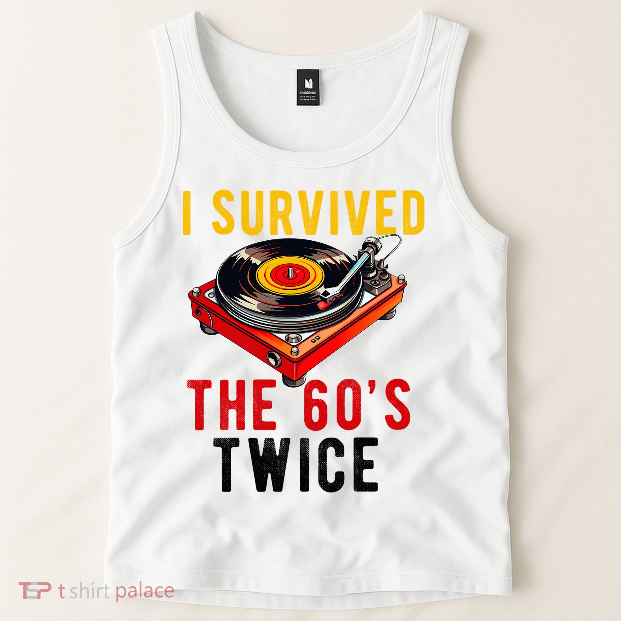 I Survived The 60s Sixties Twice 70th Birthday 60th Tank Top
