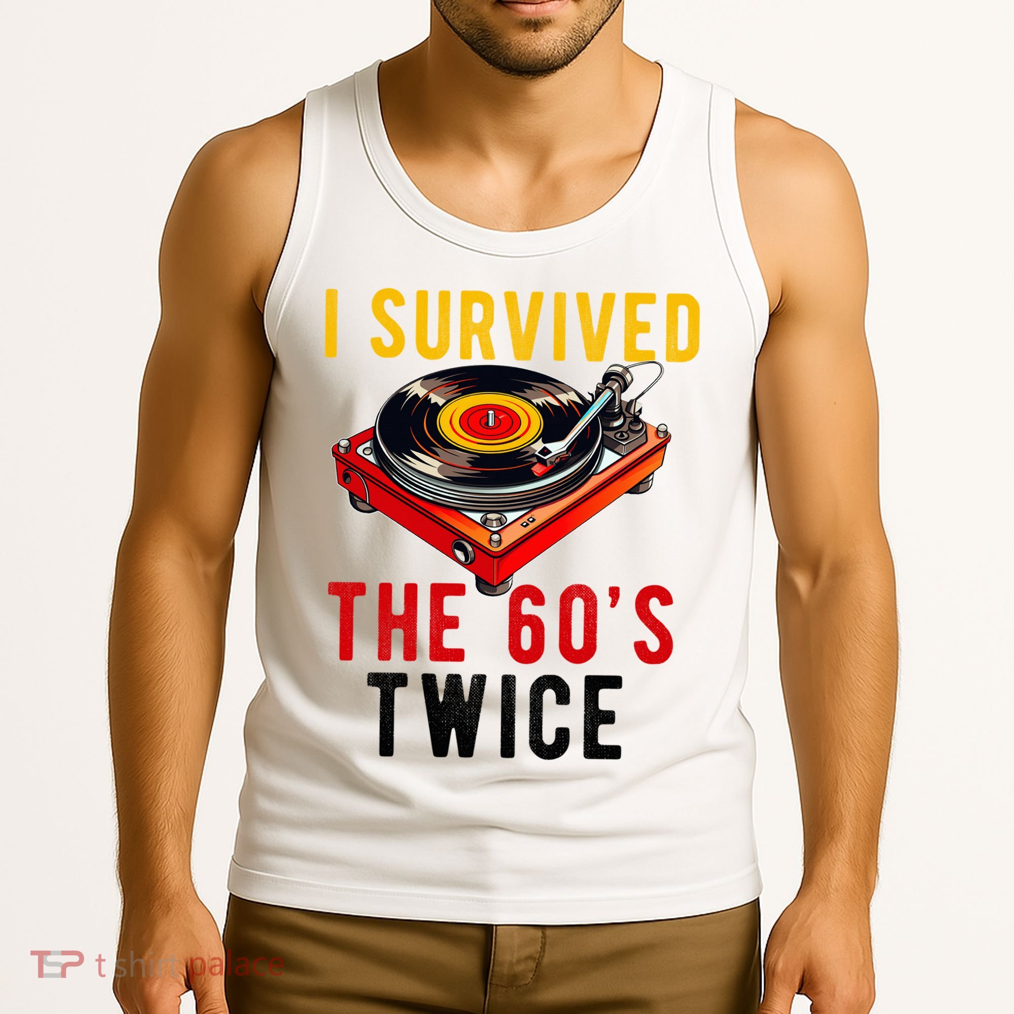 I Survived The 60s Sixties Twice 70th Birthday 60th Tank Top
