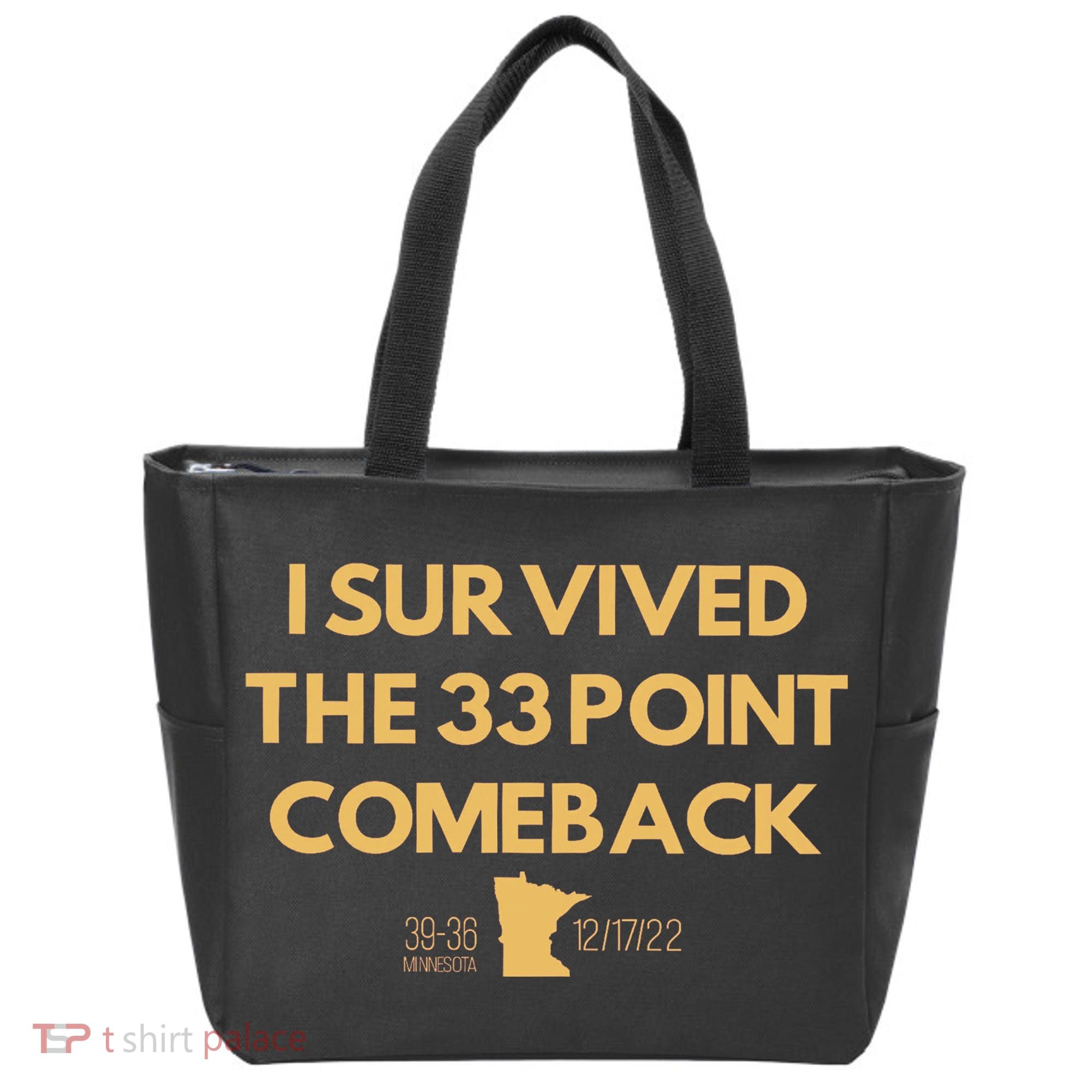 I Survived The 33 Point Comeback Tote Bag