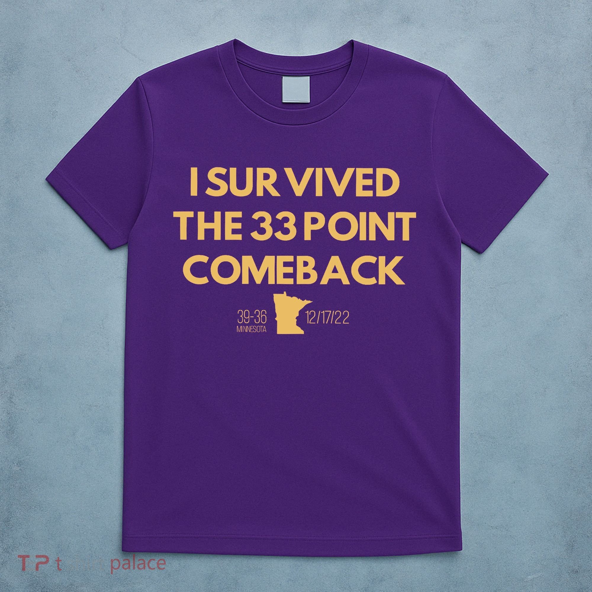 I Survived The 33 Point Comeback T-Shirt