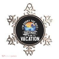 IM Sorry The Nice Bartender Is On Vacation Bartending Ornament thumb 0