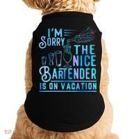 IM Sorry The Nice Bartender Is On Vacation Funny Doggie Tank thumb 0