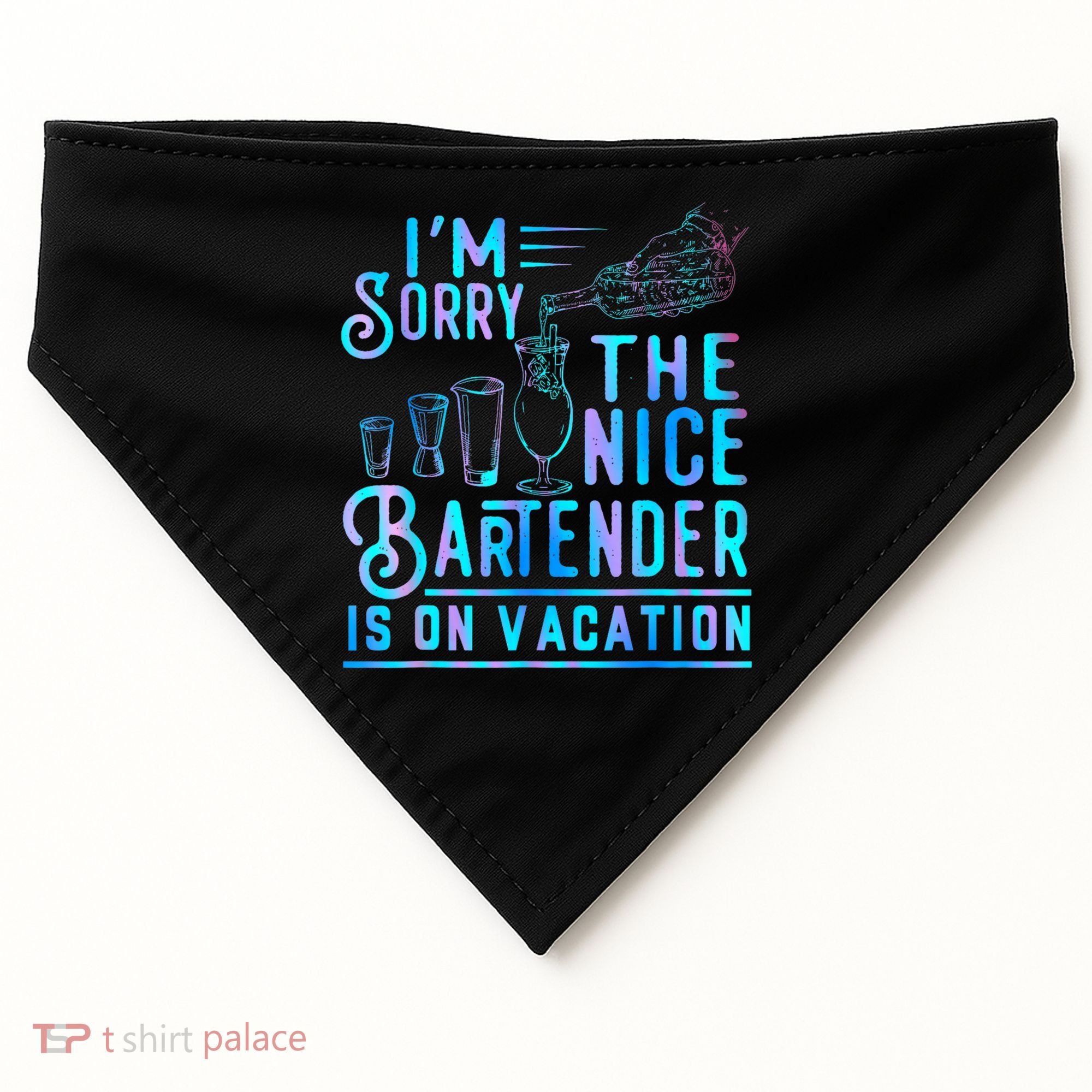 IM Sorry The Nice Bartender Is On Vacation Funny USA-Made Doggie Bandana
