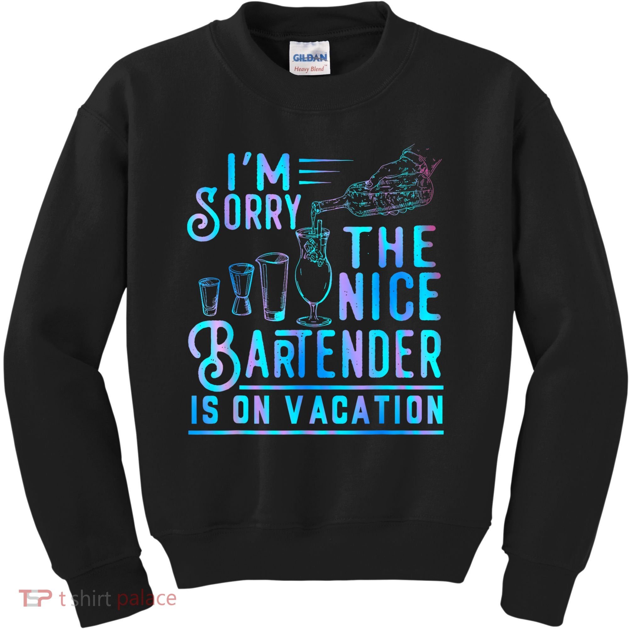 IM Sorry The Nice Bartender Is On Vacation Funny Kids Sweatshirt