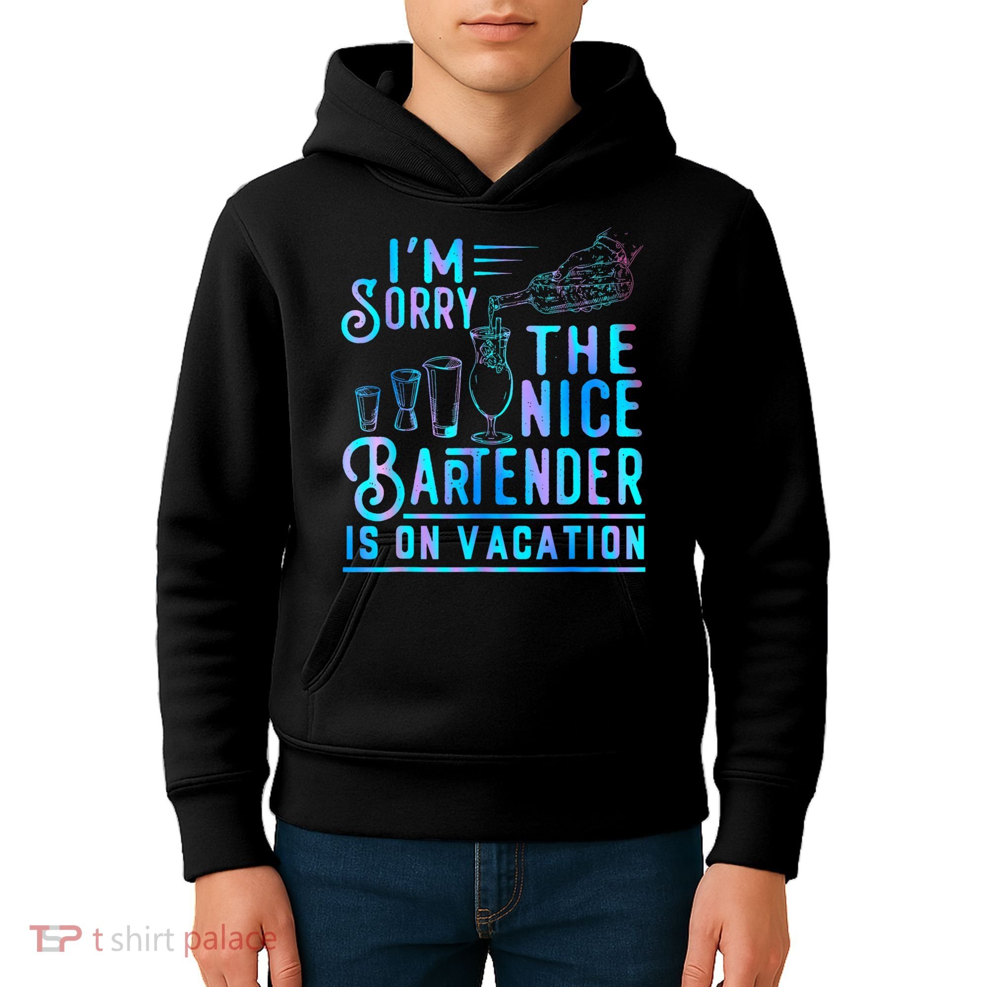 IM Sorry The Nice Bartender Is On Vacation Funny Kids Hoodie